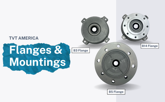 Flange sizes for motors, B5 , B3 ,B14 ,B35 ,B34